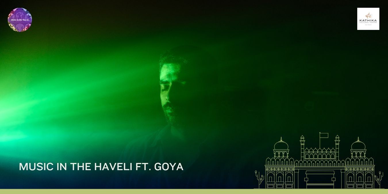 media-desktop-music-in-the-haveli-ft-goya-kathika-0-2025-3-10-t-10-47-46.jpg