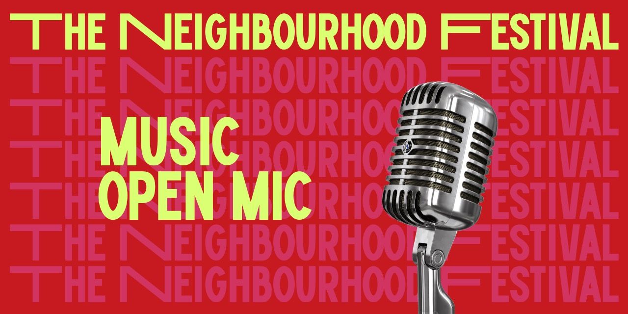 media-desktop-music-open-mic-the-neighbourhood-festival-0-2026-9-17-t-16-18-28.jpg
