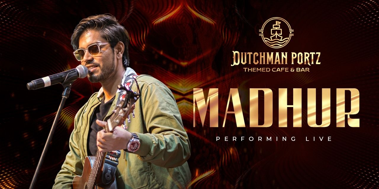 media-desktop-musical-friday-with-madhur-only-at-dutchman-portz-0-2026-6-16-t-11-3-48.jpg