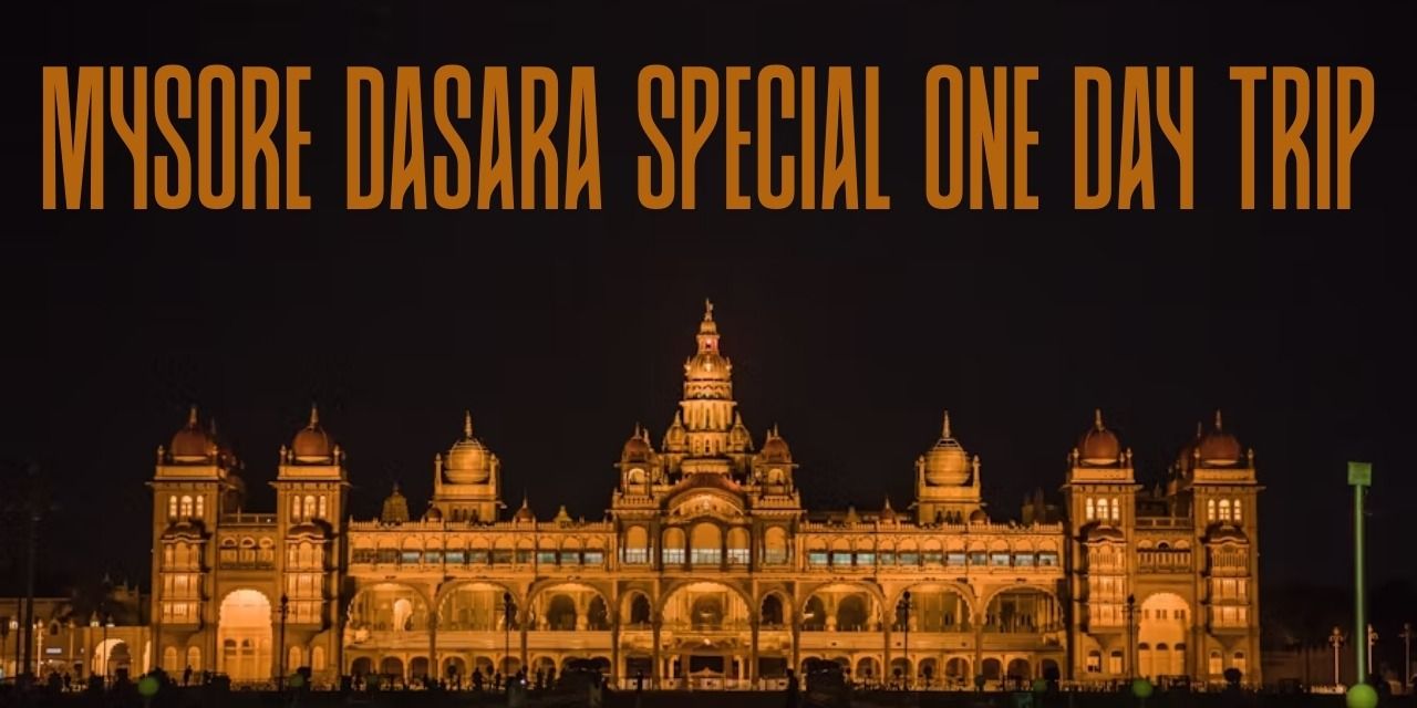 media-desktop-mysore-dasara-special-one-day-trip-by-united-trips-0-2025-9-13-t-2-22-17.jpg
