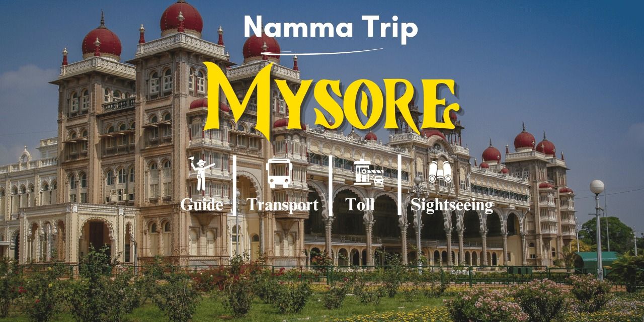 Mysore One Day Trip by Namma Trip in Bengaluru