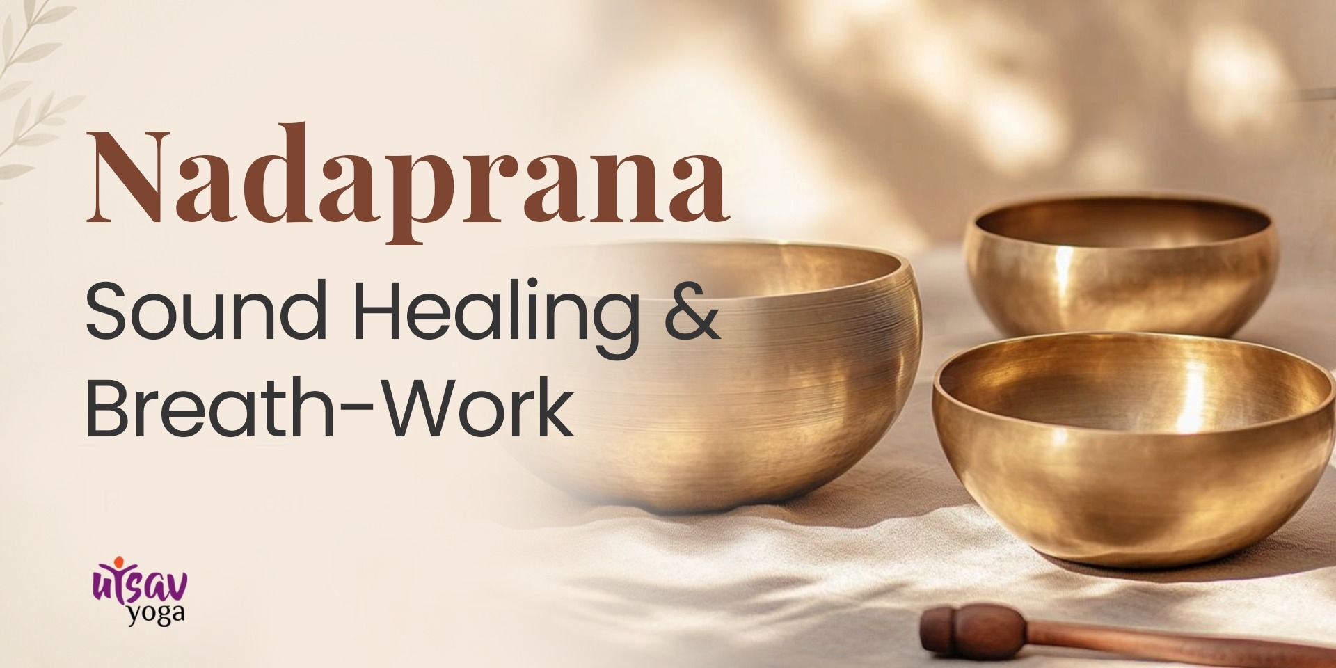 Nadaprana: Sound Healing & Breathwork