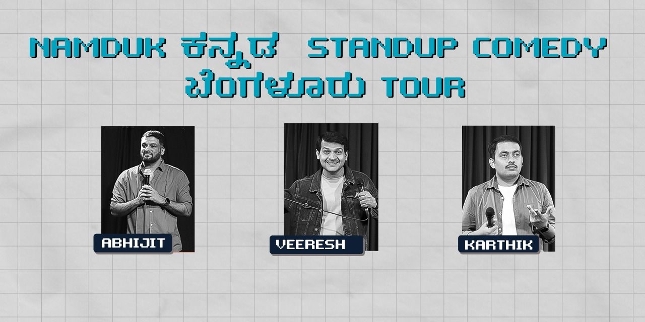 media-desktop-namduk-kannada-standup-comedy-bengaluru-tour-0-2025-3-31-t-8-49-23.jpg