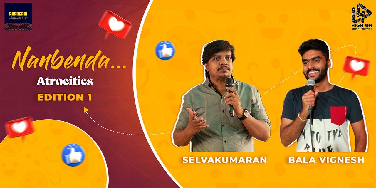 media-desktop-nanbenda-attrocities-tamil-standup-comedy-0-2024-12-22-t-8-30-41.jpg