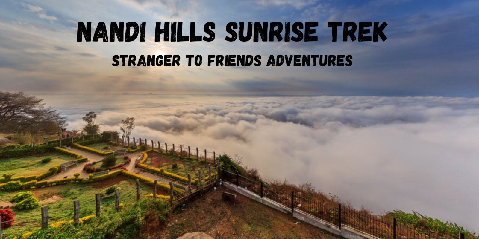 Nandi Hills Sunrise Trek in Bengaluru