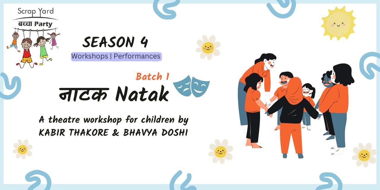 media-desktop-natak-natak-theatre-workshop-for-kids-0-2024-4-10-t-12-18-33.jpg