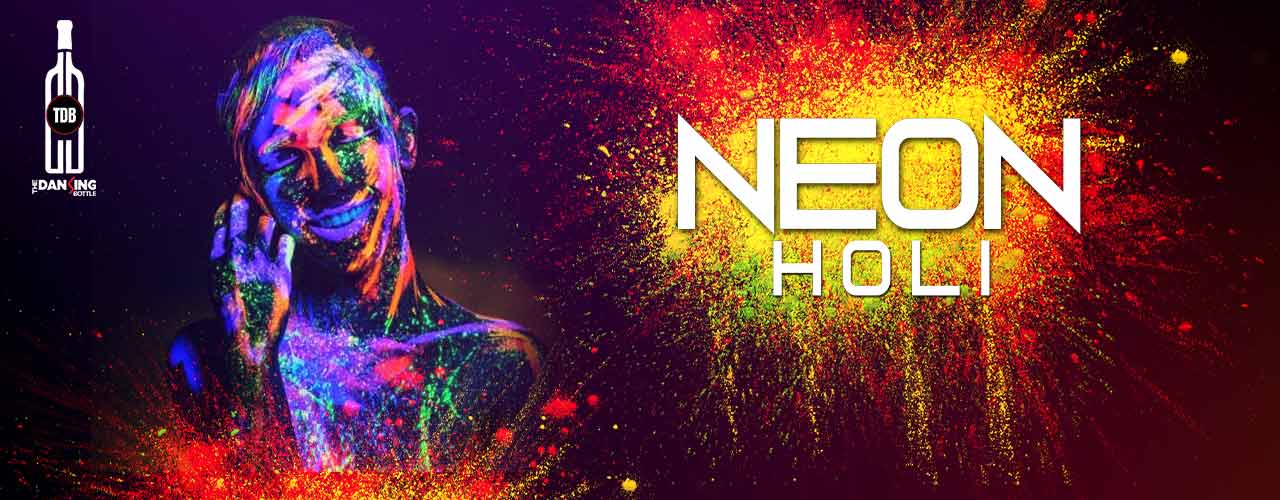 media-desktop-neon-holi-at-the-dansing-bottle-2019-3-4-t-17-58-57.jpg
