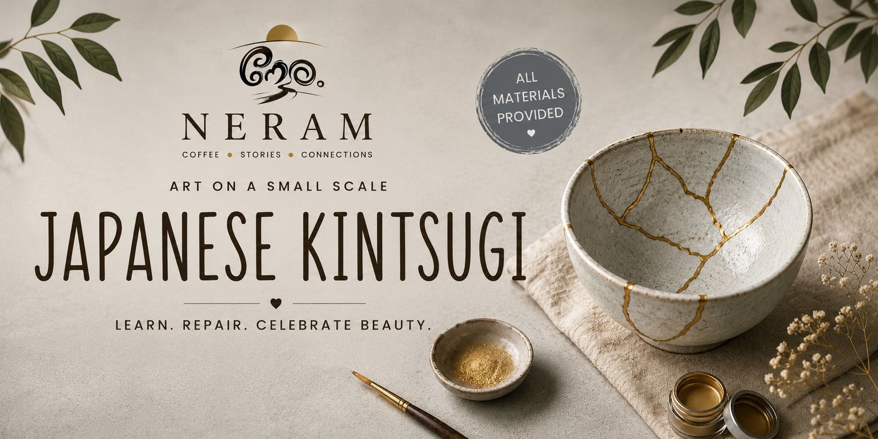 media-desktop-neram-presents-japanese-kintsugi-workshop-0-2026-6-29-t-10-32-10.jpg
