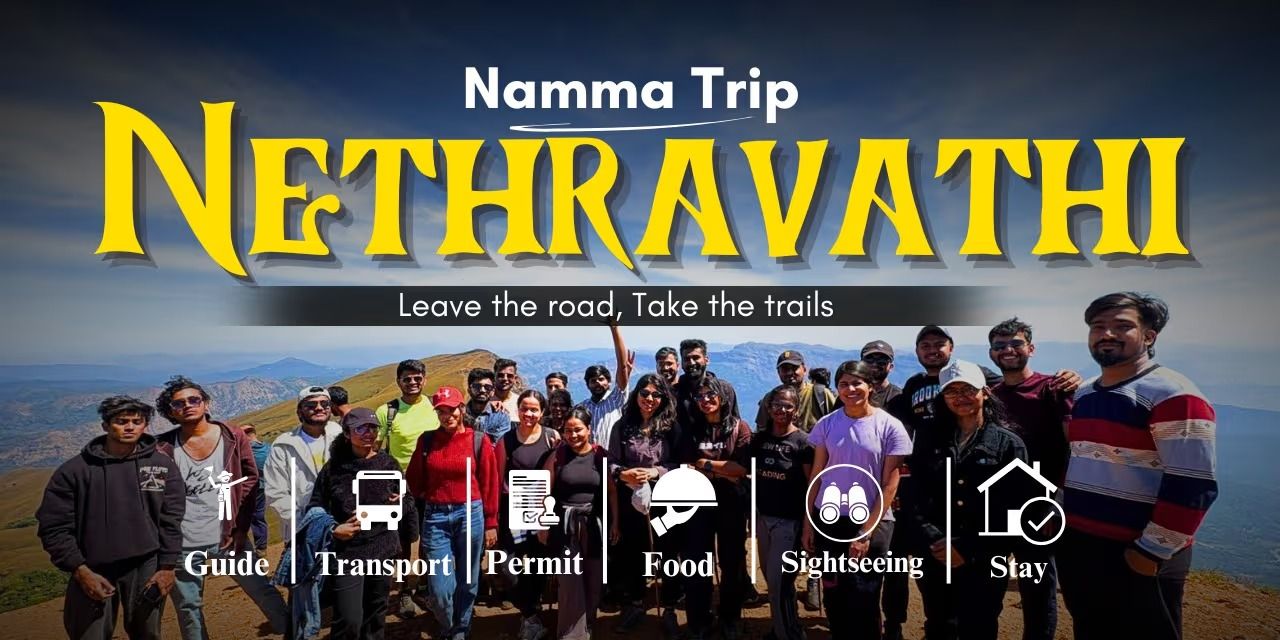 Netravathi Trek By Namma trip in Bengaluru