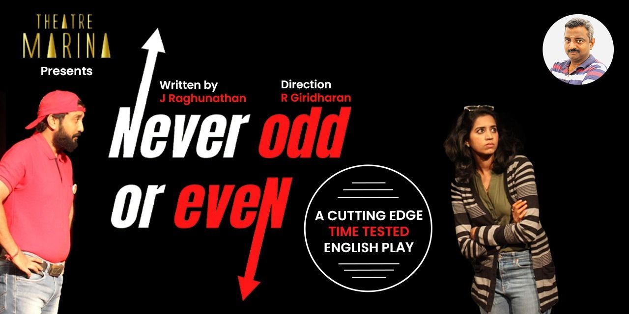 media-desktop-never-odd-or-even-english-play-by-theatre-marina-0-2022-8-23-t-11-40-39.jpg