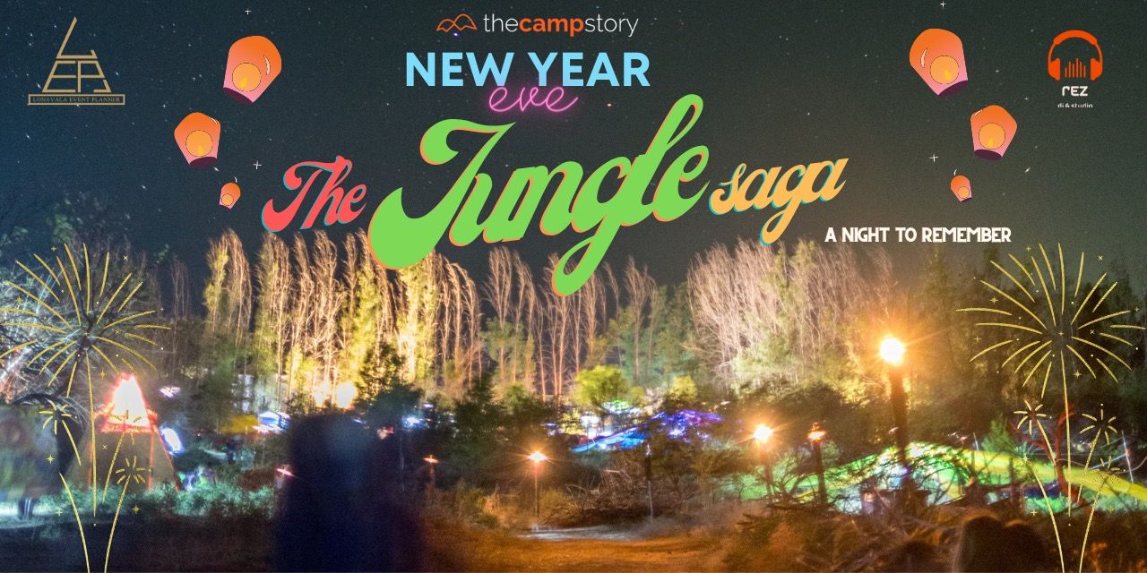 New Year Eve In Pawna- The Jungle Saga