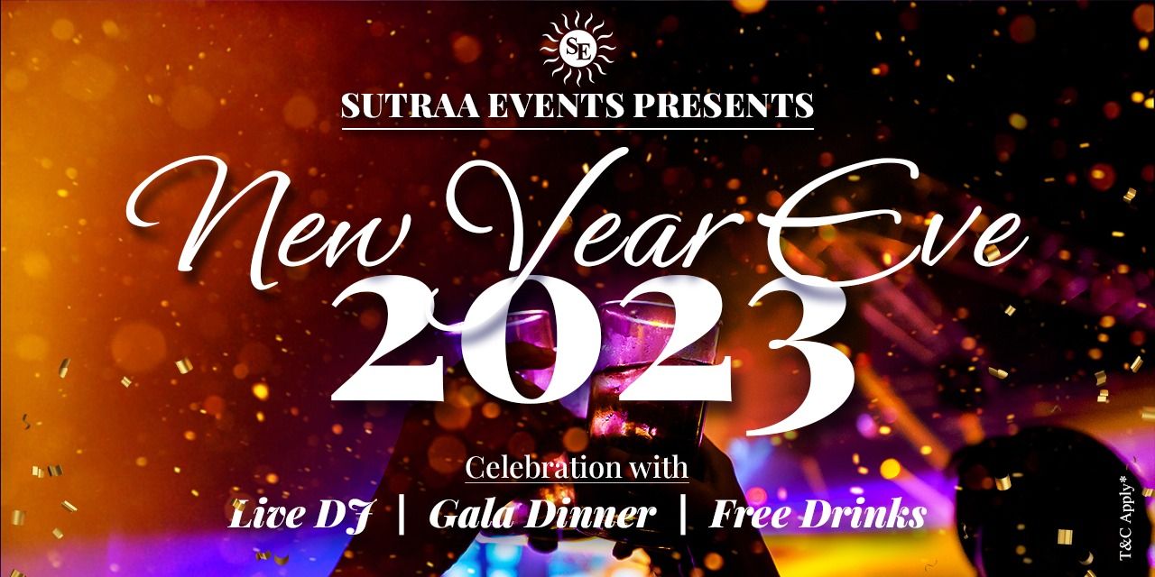 NEW YEAR EVENT BASH – 2023 SUTRAA