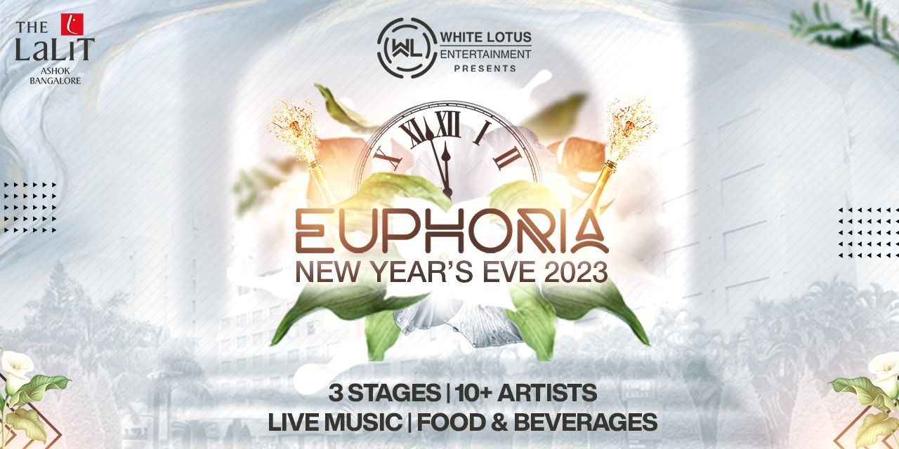 New Year’s Eve -Euphoria-2023- The Lalit Ashok