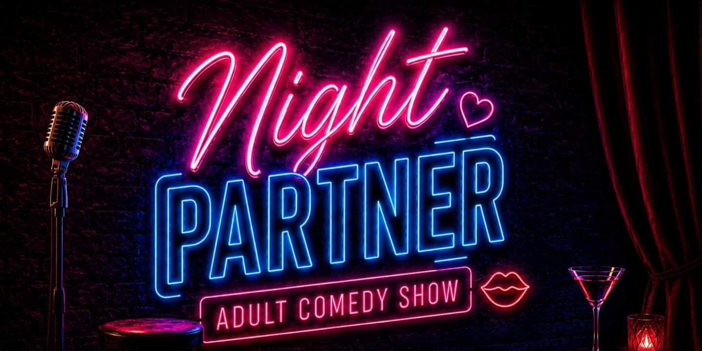 media-desktop-night-partner-stand-up-comedy-show-0-2026-5-12-t-11-58-17.jpg