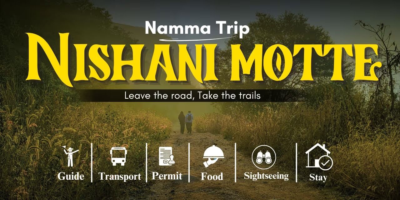 Nishani Motte Trek By NMT