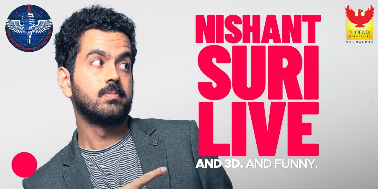 Nishant Suri Live comedy-shows Event Tickets Bengaluru - 