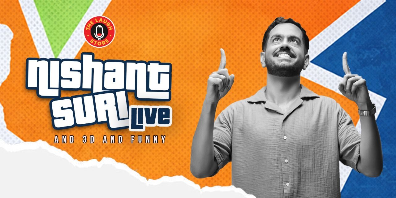 media-desktop-nishant-suri-live-a-standup-comedy-solo-show-0-2026-5-7-t-16-25-44.jpg