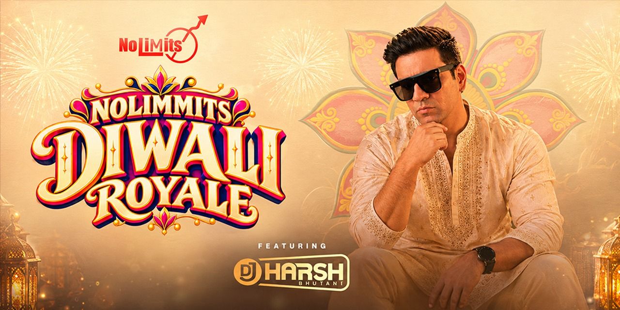 media-desktop-nolimmits-diwali-royale-ft-dj-harsh-bhutani-0-2026-10-30-t-12-37-0.jpg
