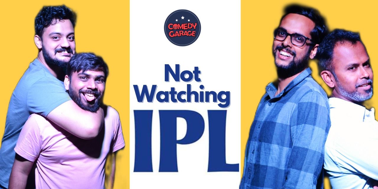 media-desktop-not-watching-ipl-stand-up-comedy-show-0-2024-4-14-t-11-51-5.jpg