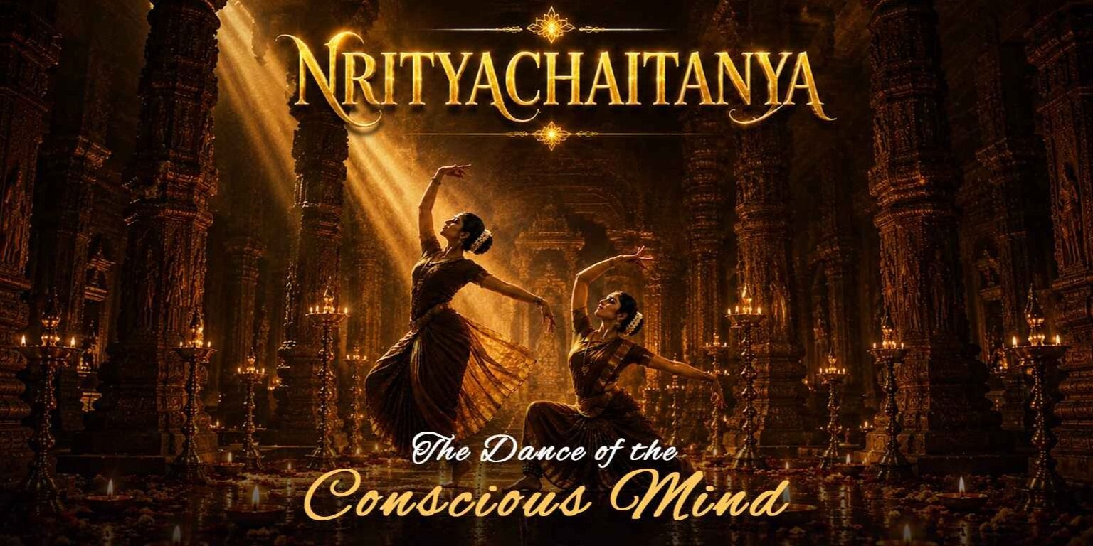 media-desktop-nrityachaitanya-the-dance-of-the-conscious-mind-0-2026-5-13-t-2-13-29.jpg