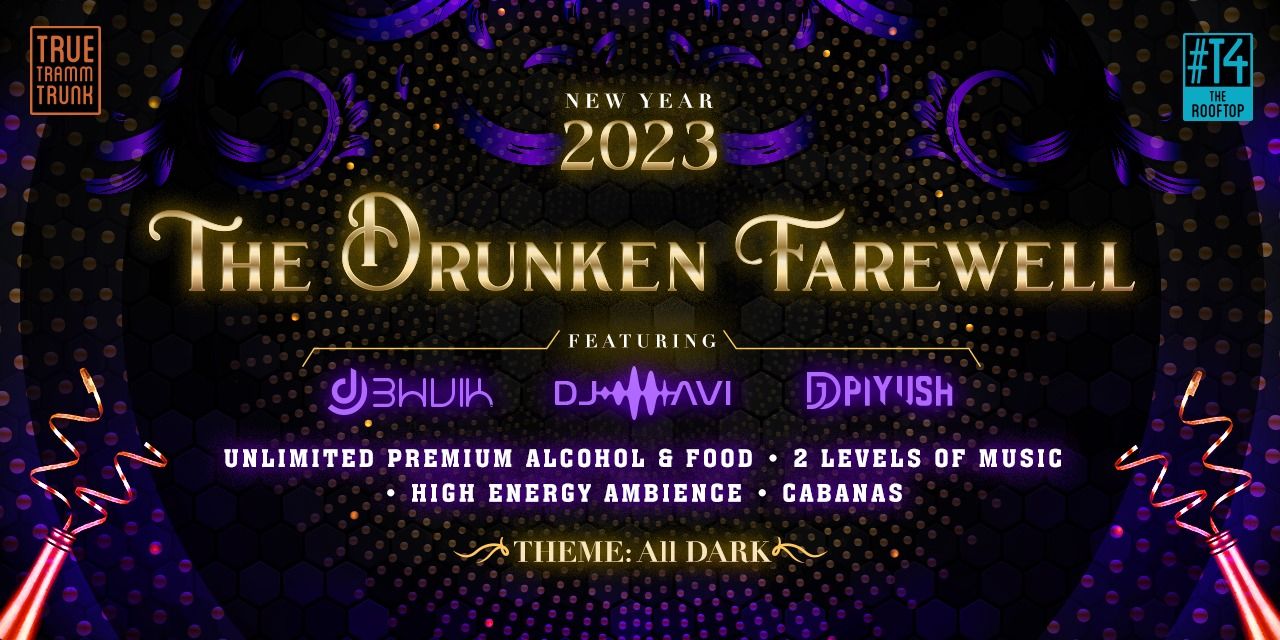 NYE 2023 Drunken Farewell at TrueTrammTrunk, Juhu