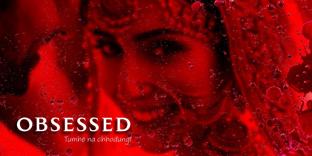 media-desktop-obsessed-tumhe-nahi-chhodungi-horror-love-story-0-2026-6-25-t-3-39-59.jpg