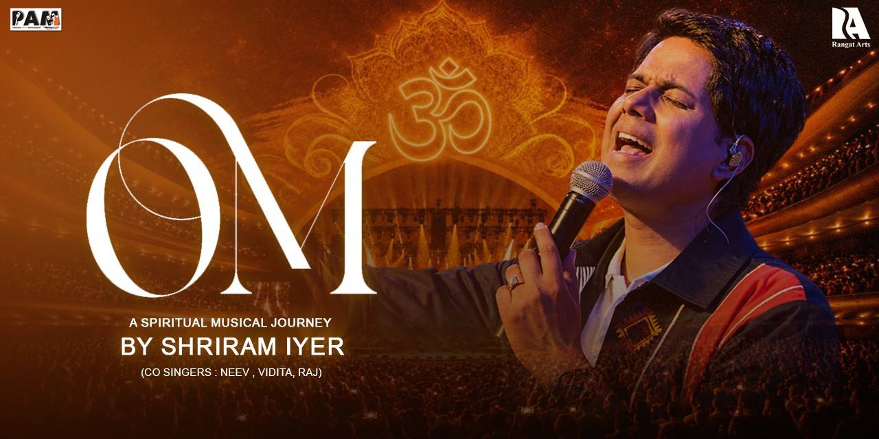 media-desktop-om-a-spiritual-musical-journey-by-shriram-iyer-0-2026-9-5-t-19-35-41.jpg