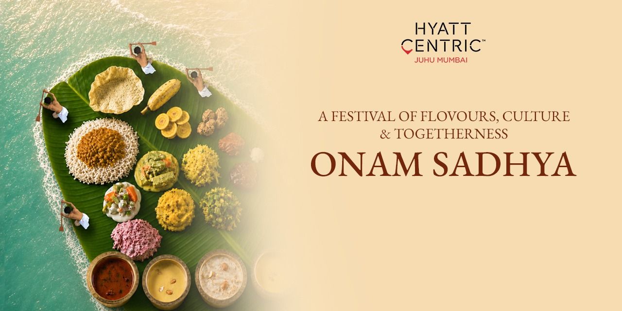 media-desktop-onam-sadhya-at-hyatt-centric-juhu-0-2026-8-13-t-16-3-43.jpg
