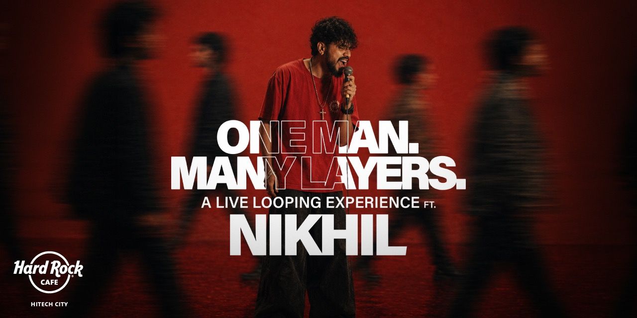 media-desktop-one-man-many-layers-ft-nikhil-0-2026-9-24-t-19-30-9.jpg