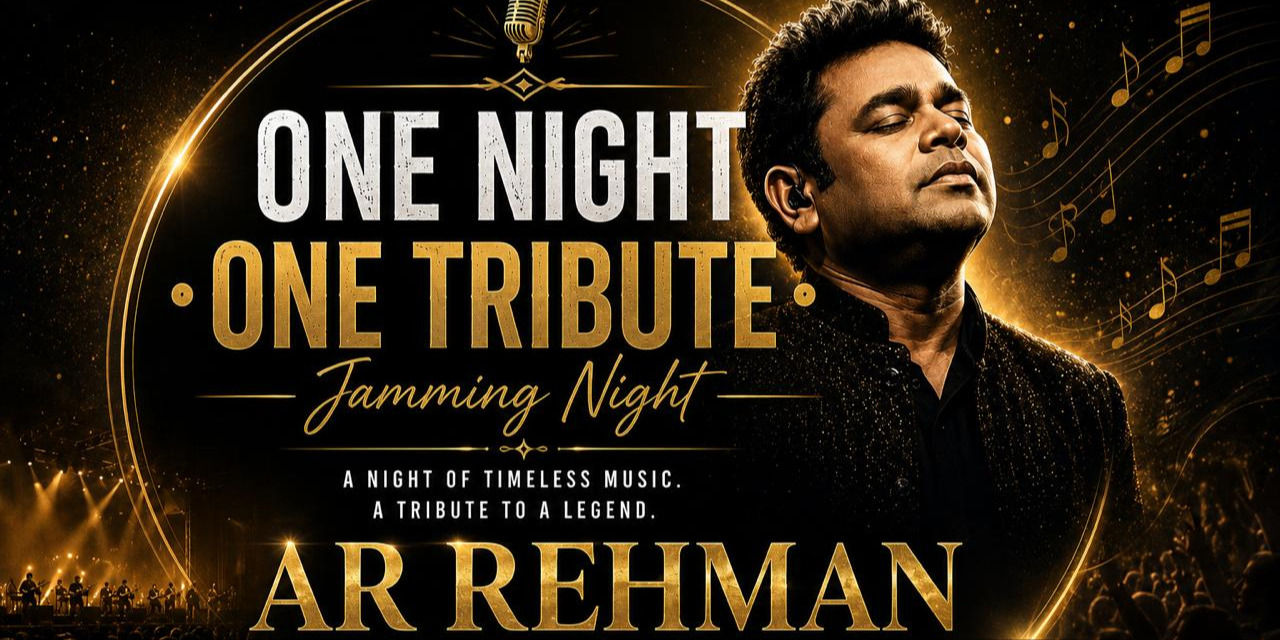 media-desktop-one-night-one-tribute-the-ar-rahman-experience-jam-0-2026-6-13-t-3-1-26.jpg