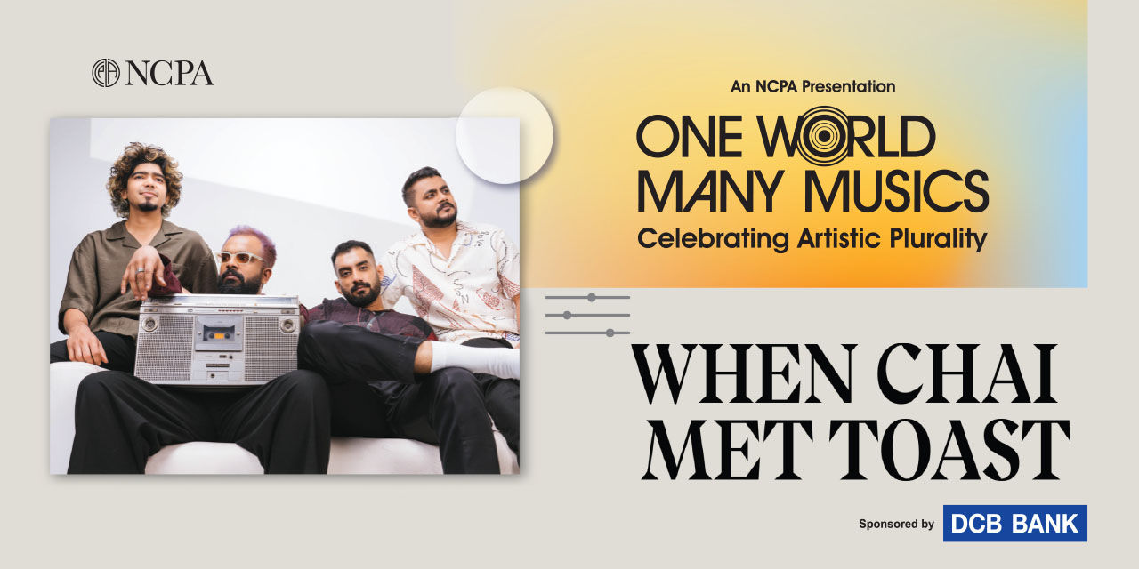 media-desktop-one-world-many-musics-when-chai-met-toast-0-2023-9-14-t-10-9-24.jpg