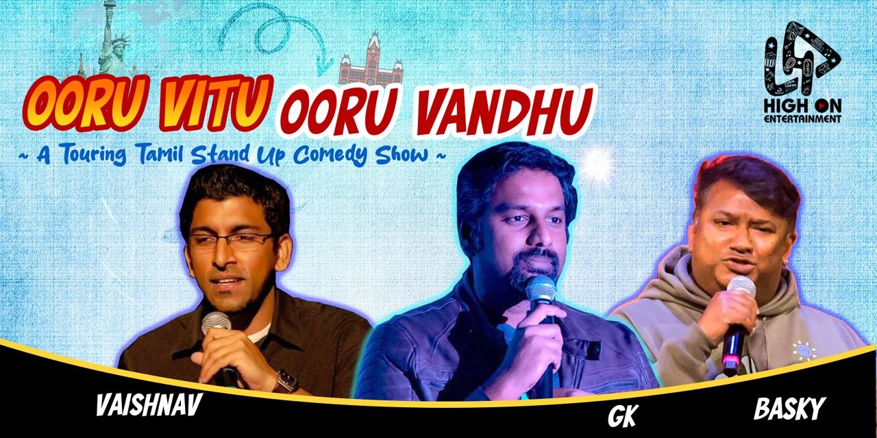 media-desktop-ooru-vitu-ooru-vandhu-tamil-standup-comedy-show-0-2024-8-3-t-6-26-53.jpg