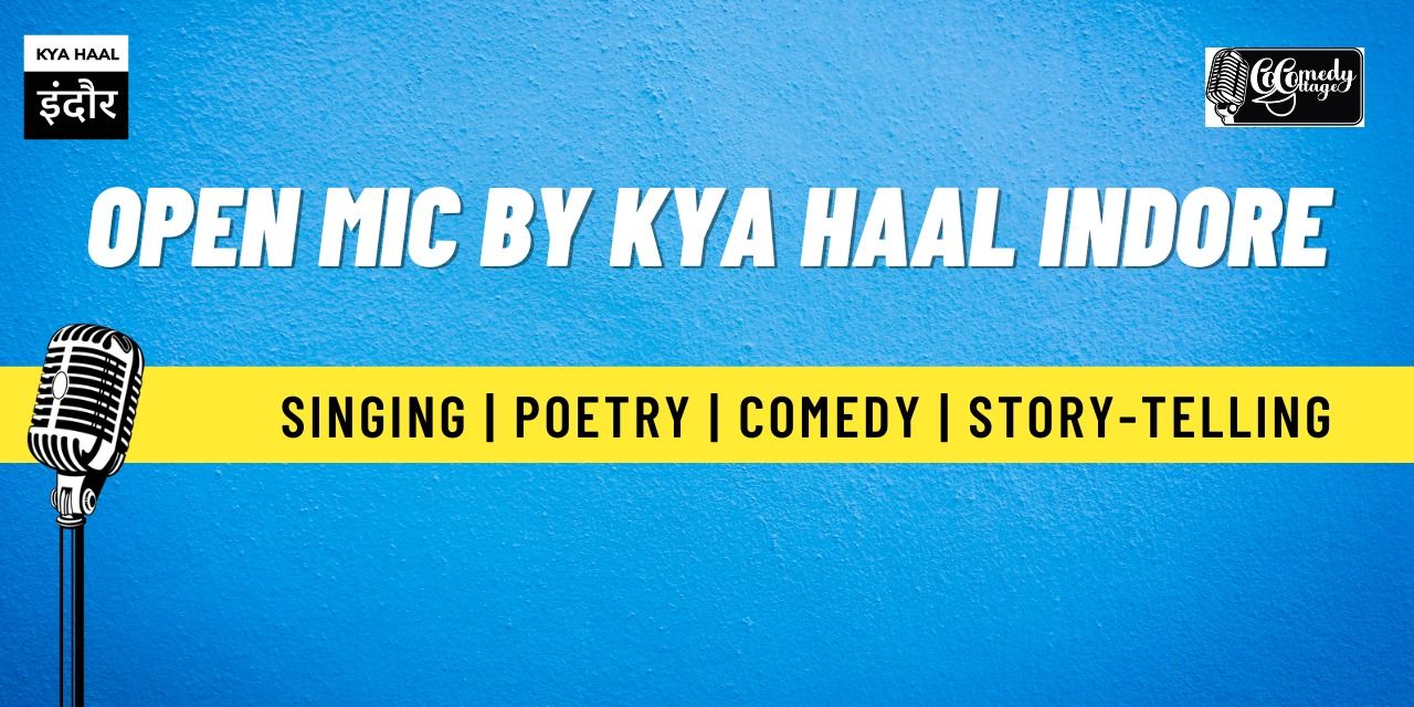 media-desktop-open-mic-by-kya-haal-indore-0-2023-5-31-t-6-55-39.jpg
