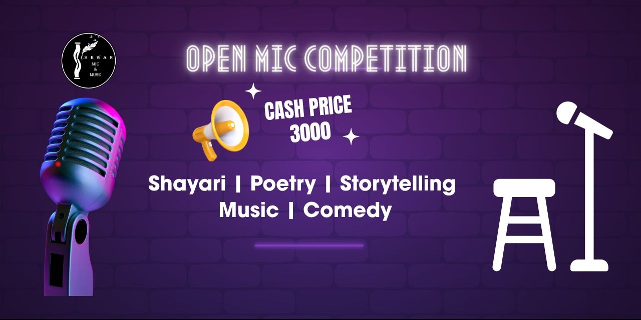 media-desktop-open-mic-competition-by-ishwar-mic-and-muse-0-2026-6-4-t-9-19-40.jpg