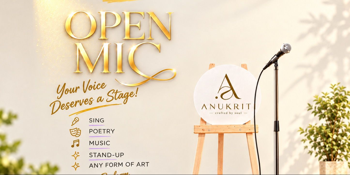 media-desktop-open-mic-with-anukriti-0-2026-9-7-t-10-19-50.jpg