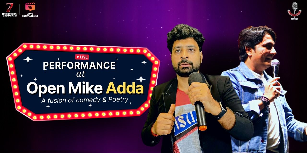 media-desktop-open-mike-adda-comedy-bhi-kavita-bhi-0-2023-6-10-t-8-44-44.jpg