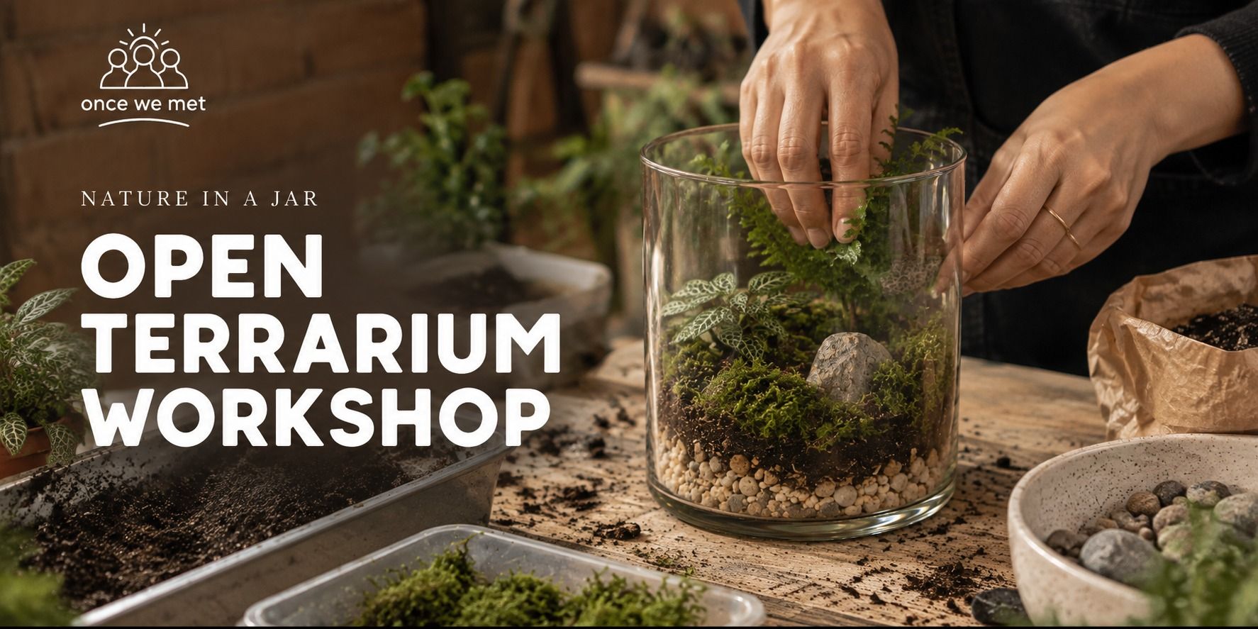 Open Terrarium Workshop