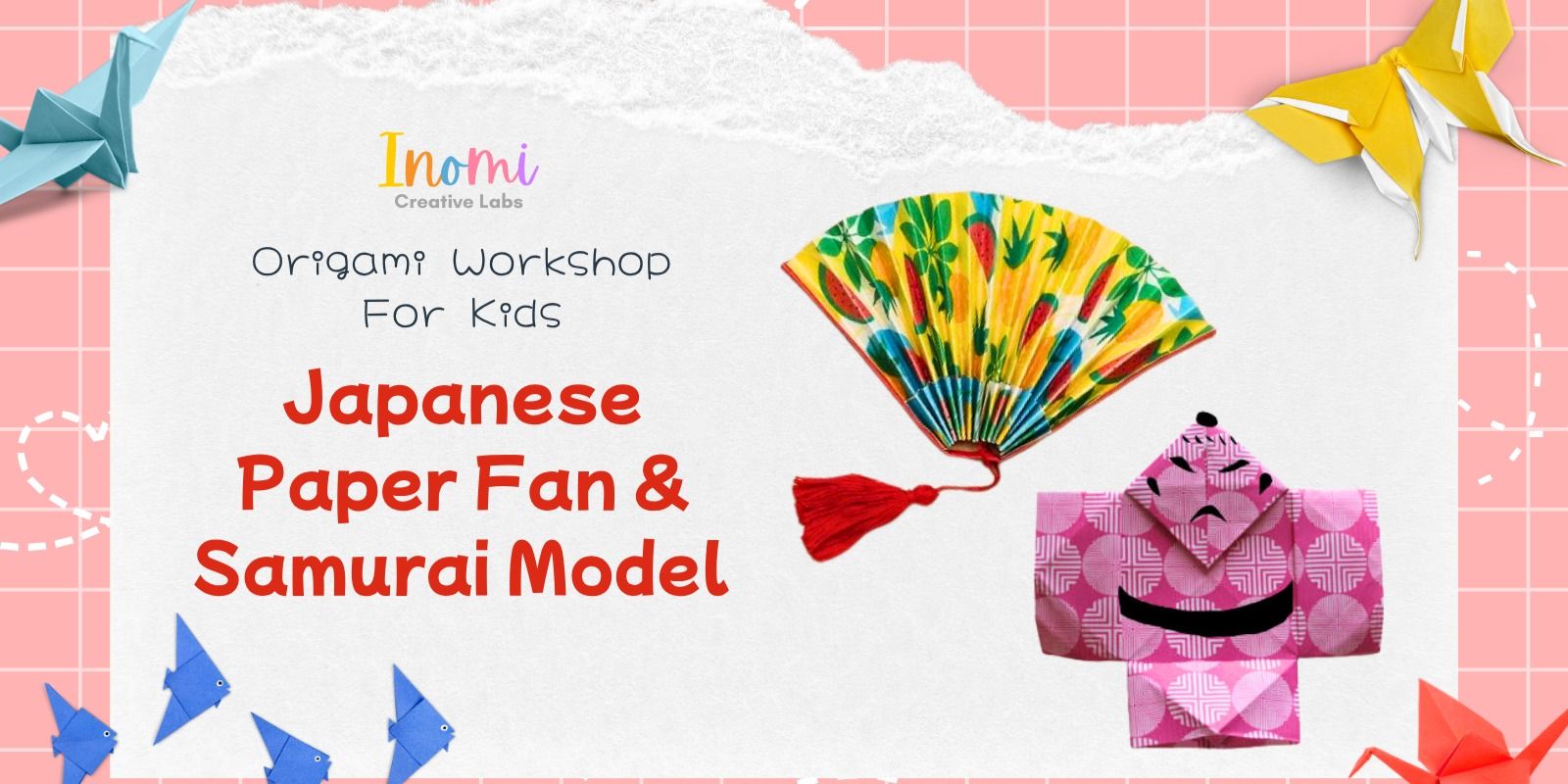 Origami Japanese Paper Fan kids Event Tickets Delhi-NCR - BookMyShow