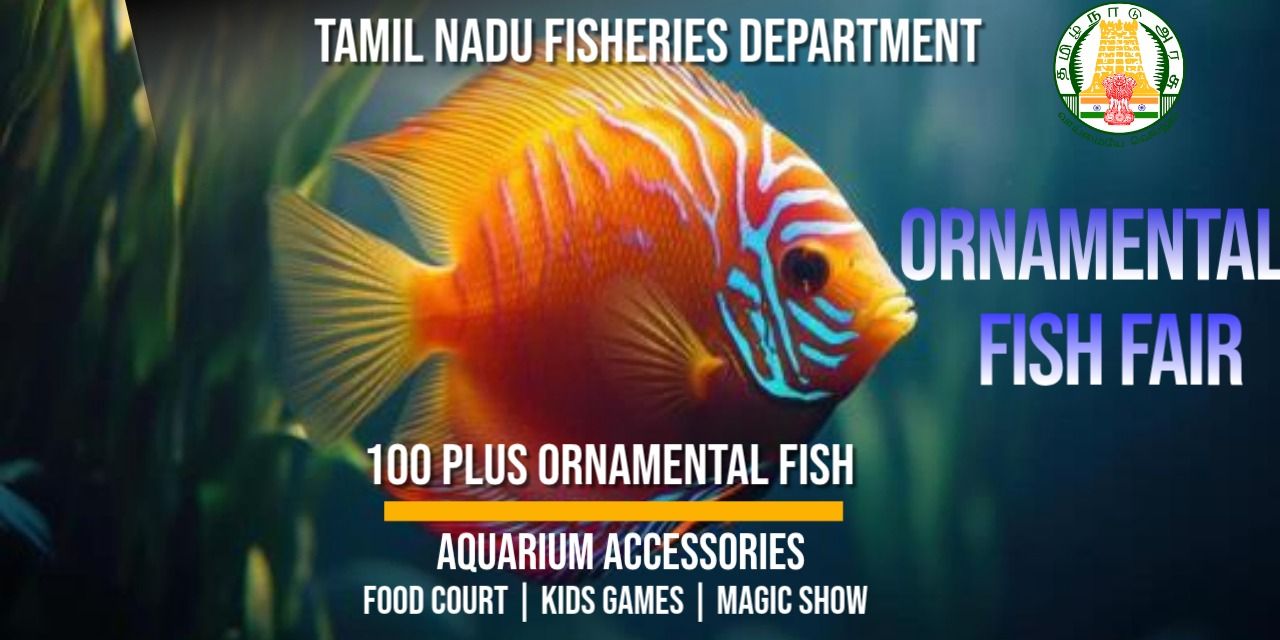media-desktop-ornamental-fish-expo-2025-tamilnadu-fisheries-dept-0-2025-12-26-t-5-54-47.jpg