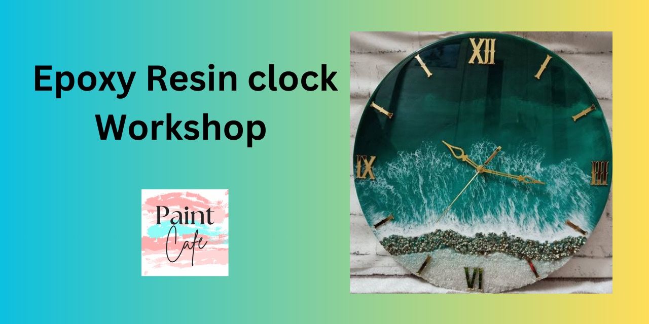 media-desktop-paint-cafe-epoxy-resin-12inch-clock-workshop-0-2024-7-15-t-4-14-43.jpg