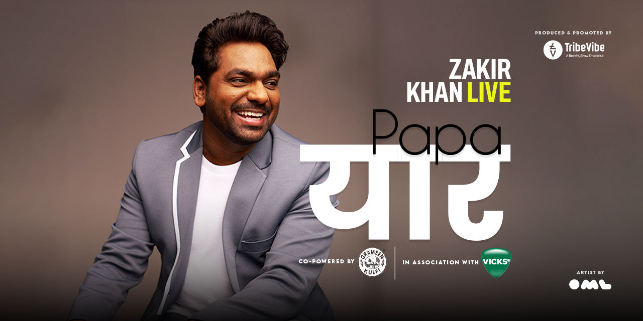 media-desktop-papa-yaar-by-zakir-khan-delhi-0-2025-10-28-t-5-34-48.jpg
