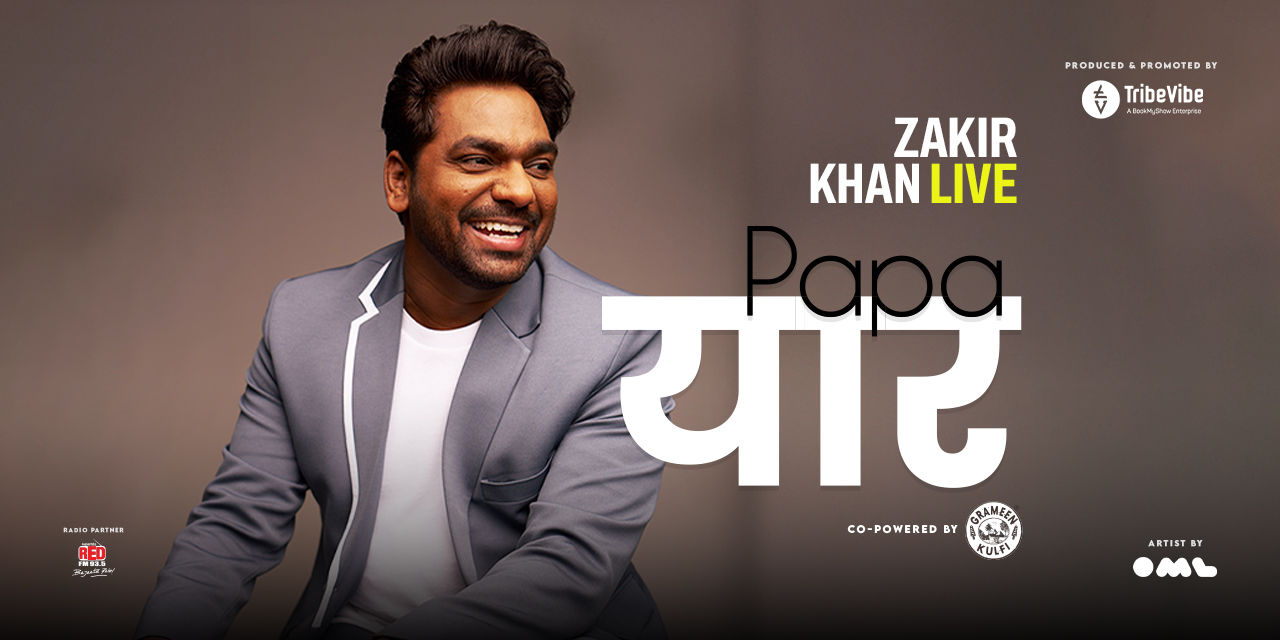 media-desktop-papa-yaar-by-zakir-khan-kolkata-0-2025-11-13-t-14-17-45.jpg