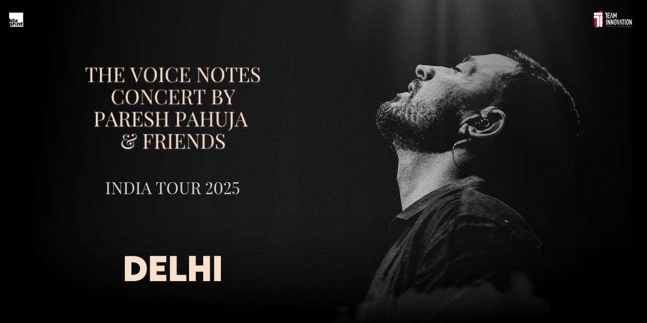 media-desktop-paresh-pahuja-the-voice-notes-concert-delhi-0-2025-2-6-t-5-43-10.jpg