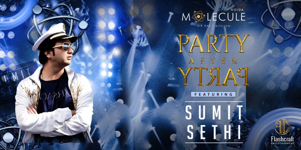 media-desktop-party-after-party-ft-dj-sumit-sethi-0-2024-4-23-t-9-19-5.jpg
