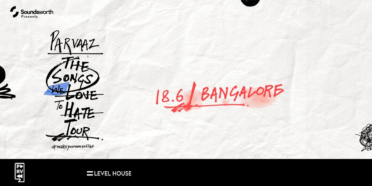 media-desktop-parvaaz-the-songs-we-love-to-hate-tour-blr-0-2023-5-25-t-13-16-36.jpg
