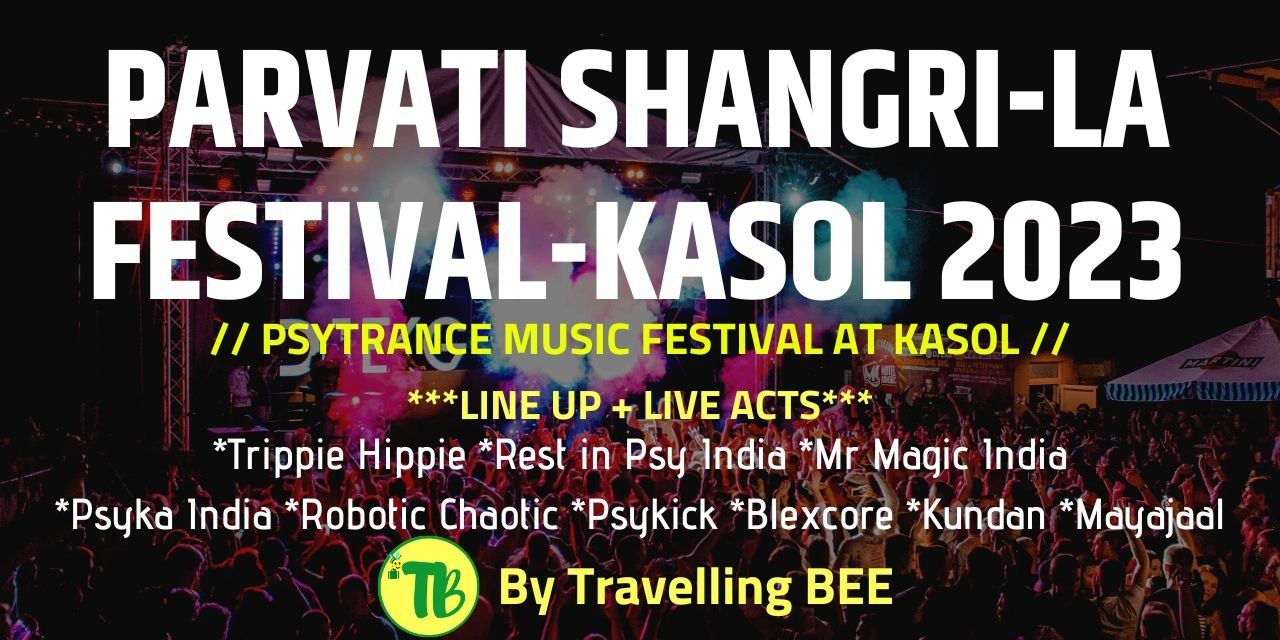 Parvati Shangri-La Festival Kasol
