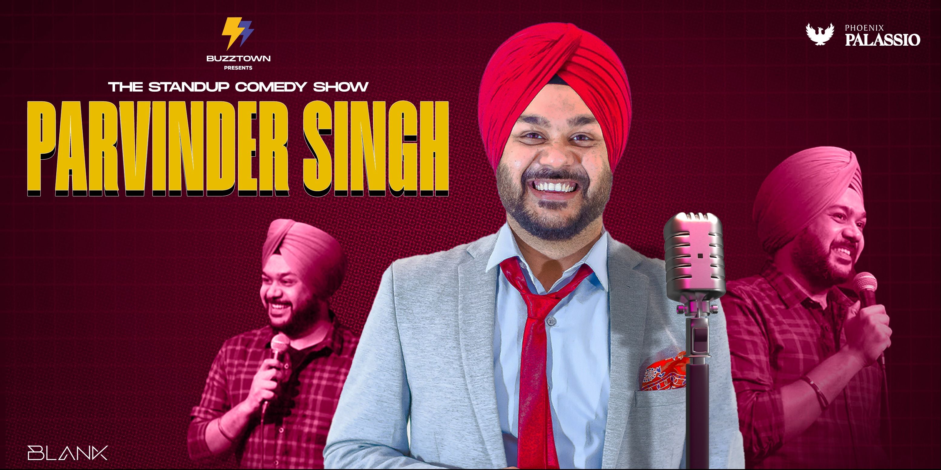 media-desktop-parvinder-singh-live-a-standup-comedy-show-0-2024-9-1-t-13-14-20.jpg