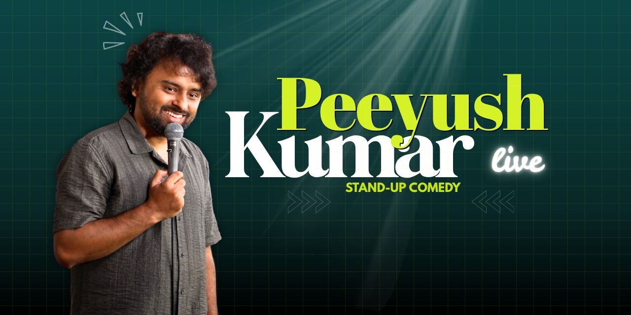 Peeyush Kumar Live – Stand Up Comedy