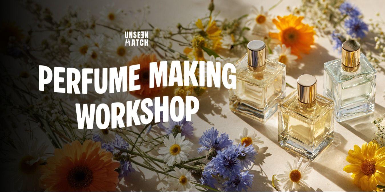 Perfume Making Workshop