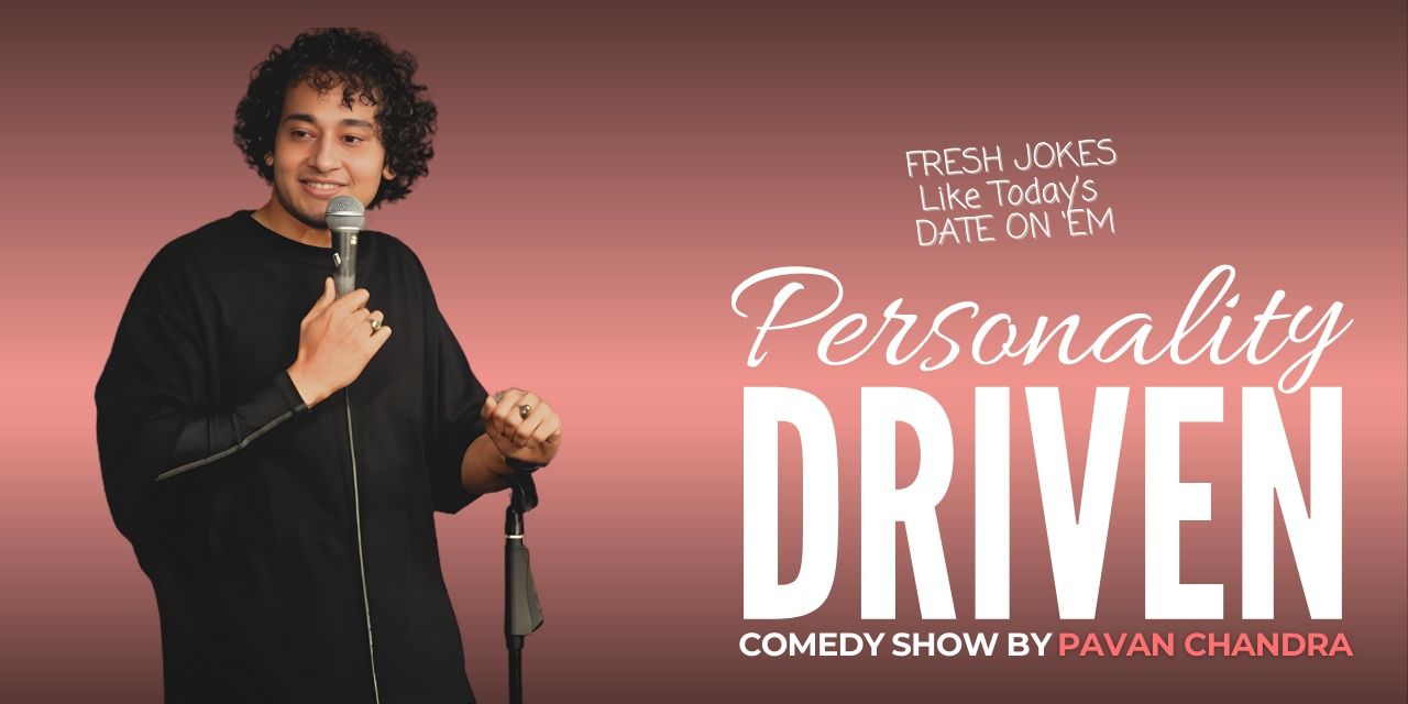 media-desktop-personality-driven-comedy-show-by-pavan-chandra-0-2026-6-4-t-6-59-46.jpg